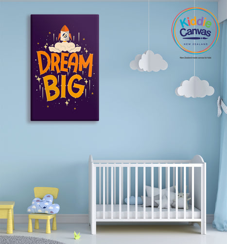 3. Dream big artwork - KIDS CANVAS - by Nynja